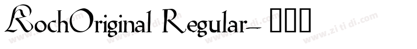 KochOriginal Regular字体转换